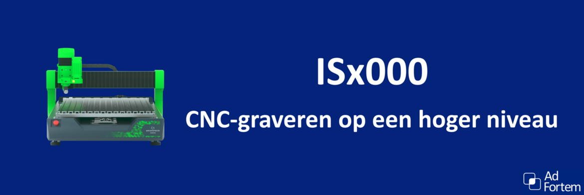 ISx000: Premium CNC-graveermachine